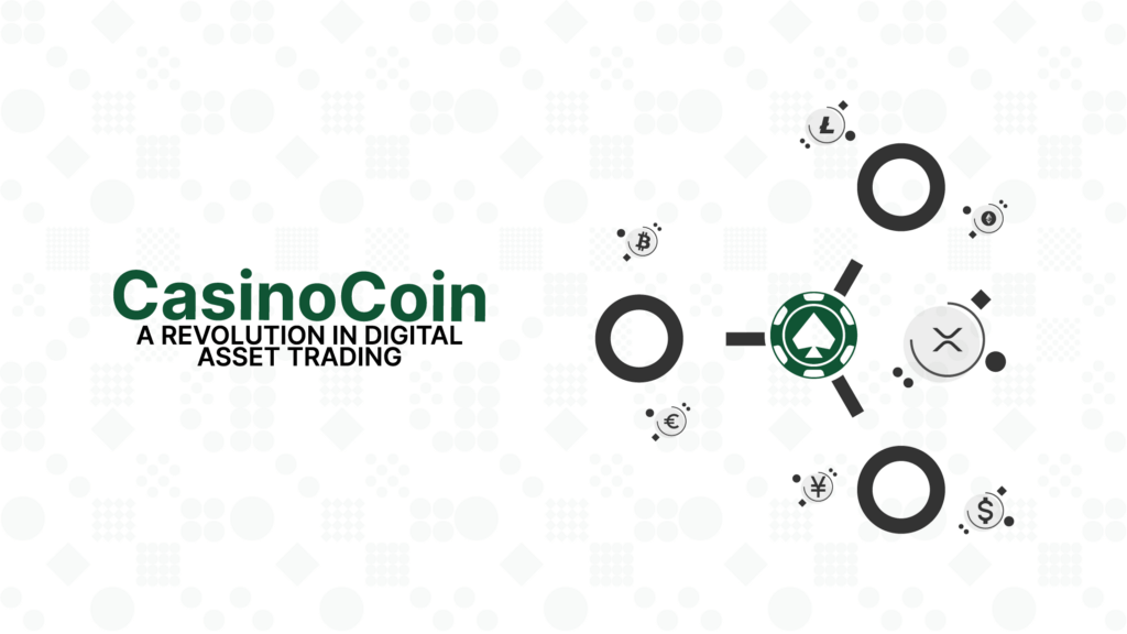 CasinoCoin A Revolution in Digital Asset Trading CasinoCoin